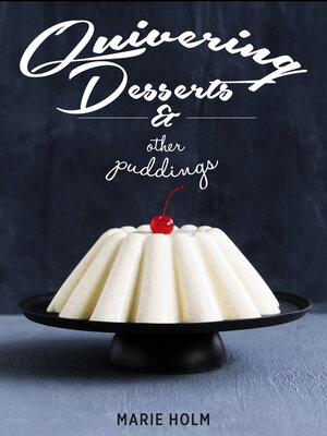 cover image of Quivering Desserts & Other Puddings